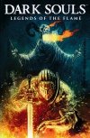 DARK SOULS LEGENDS OF THE FLAME TP [9781785861666] **OFERTA SPECJALNA**