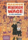 MAXIMUM MINIMUM WAGE HC [9781607066743] **promocja TOMY**