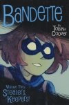 BANDETTE VOL 02 STEALERS KEEPERS TP [9781506719245] **OFERTA SPECJALNA**