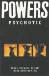 POWERS VOL 09 PSYCHOTIC TP [9780785117438]