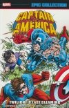 CAPTAIN AMERICA EPIC COLLECTION TWILIGHTS LAST GLEAMING TP [9781302956349] **promocja STOCK SALE**