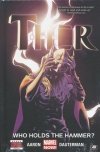 THOR VOL 02 WHO HOLDS THE HAMMER HC [9780785197843]