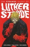 STRANGE TALENT OF LUTHER STRODE VOL 01 TP [9781607065319]