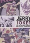 JERRY AND JOKER ADVENTURES AND COMIC ART HC [9781506702254]