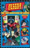 JUSTICE LEAGUE OF AMERICA THE LAST SURVIVORS OF EARTH TP [9781401289201] **promocja TOMY**