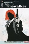 IVAR TIMEWALKER VOL 03 ENDING HISTORY TP [9781939346995] **promocja TOMY**