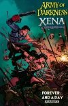 ARMY OF DARKNESS XENA FOREVER AND A DAY TP [9781524103514] **promocja TOMY**