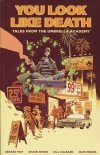 YOU LOOK LIKE DEATH TALES FROM THE UMBRELLA ACADEMY VOL 01 TP [9781506719108]