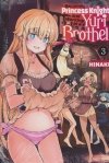 BECOMING A PRINCESS KNIGHT AND WORKING AT A YURI BROTHEL VOL 03 TP [9798891600638]