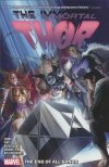 IMMORTAL THOR VOL 03 THE END OF ALL SONGS TP [9781302954642]