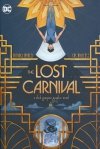 LOST CARNIVAL TP [9781401291020]