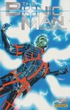 BIONIC MAN VOL 03 END OF EVERYTHING TP [9781606904855] **promocja TOMY**