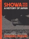 SHOWA HISTORY OF JAPAN GN VOL 01 1926 -1939 SHIGERU MIZUKI