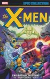X-MEN EPIC COLLECTION CHILDREN OF THE ATOM TP [9781302957834]