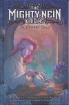 CRITICAL ROLE THE MIGHTY NEIN ORIGINS CADUCEUS CLAY HC [9781506723730]