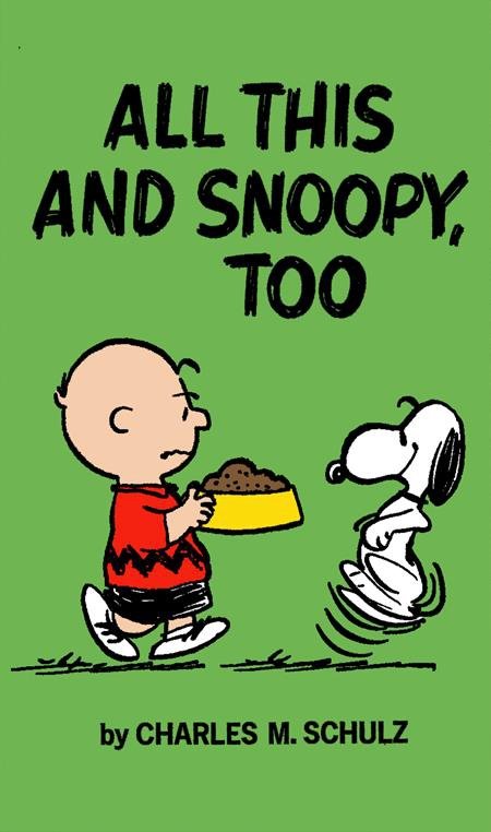 PEANUTS ALL THIS AND SNOOPY TOO TP [9781787742734]