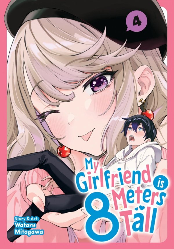 MY GIRLFRIEND IS 8 METERS TALL VOL 04 TP [9798895613825]