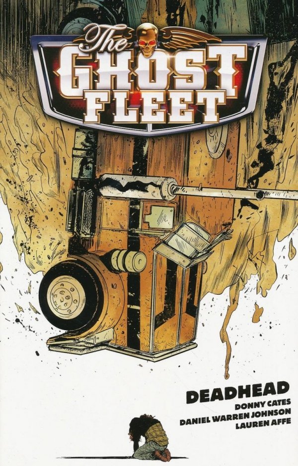 GHOST FLEET VOL 01 DEADHEAD TP [9781616556495]
