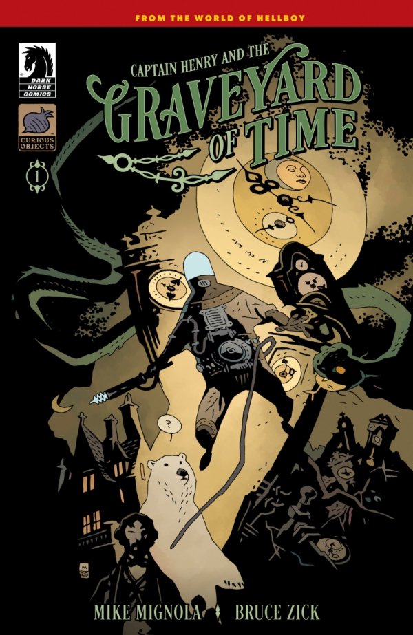 CAPTAIN HENRY AND THE GRAVEYARD OF TIME #1 CVR B MIKE MIGNOLA [76156801459400121]