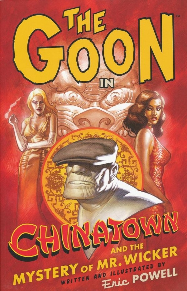 GOON VOL 06 CHINATOWN AND THE MYSTERY OF MR WICKER TP [9781595824066]