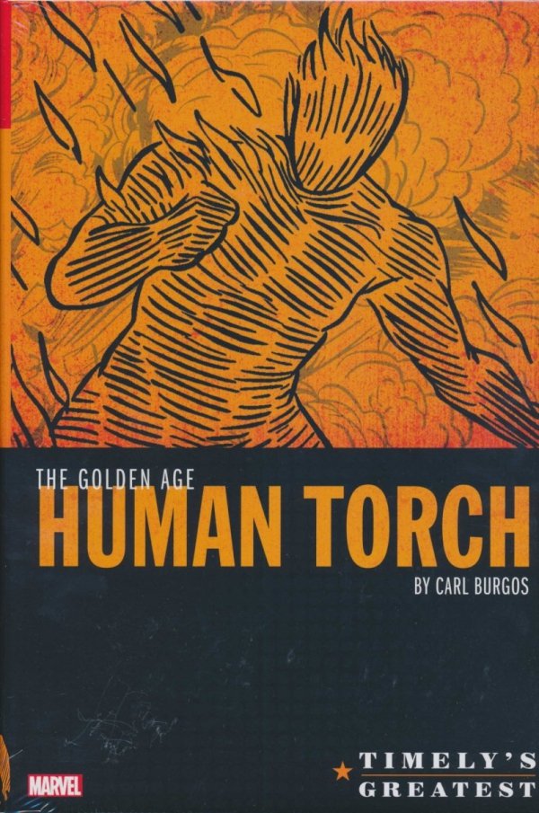 TIMELYS GREATEST THE GOLDEN AGE HUMAN TORCH OMNIBUS HC [STANDARD] [9781302919337] **promocja TOMY**