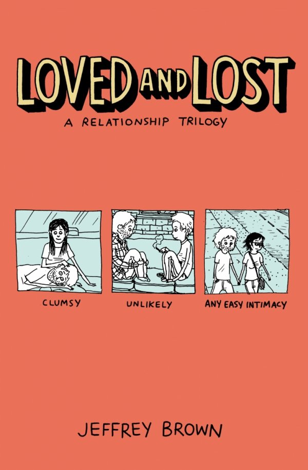 LOVED AND LOST A RELATIONSHIP TRILOGY TP [9781603095068]