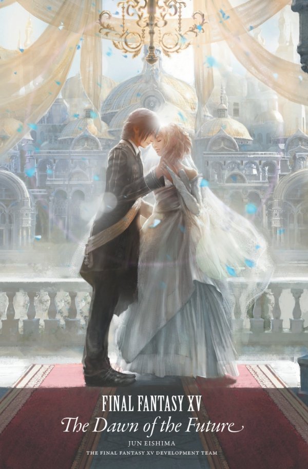FINAL FANTASY XV THE DAWN OF THE FUTURE HC [9781646090006]