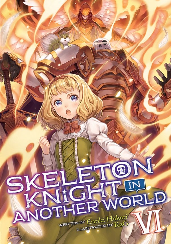 SKELETON KNIGHT IN ANOTHER WORLD LIGHT NOVEL VOL 06 TP [9781645057253]