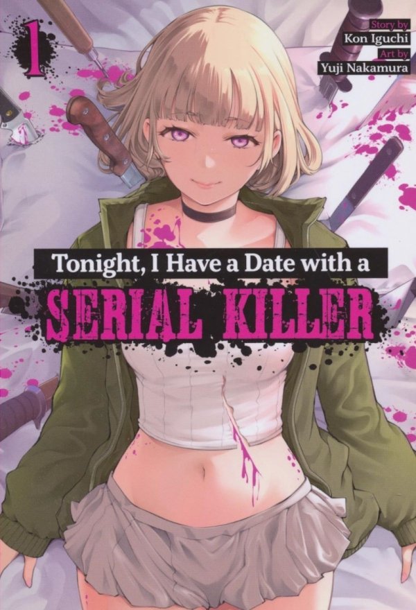TONIGHT I HAVE A DATE WITH A SERIAL KILLER VOL 01 TP [9798897651252]