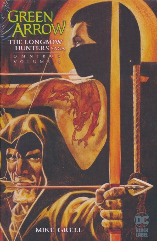 GREEN ARROW THE LONGBOW HUNTERS SAGA OMNIBUS VOL 01 HC [9781779502568] **promocja TOMY**