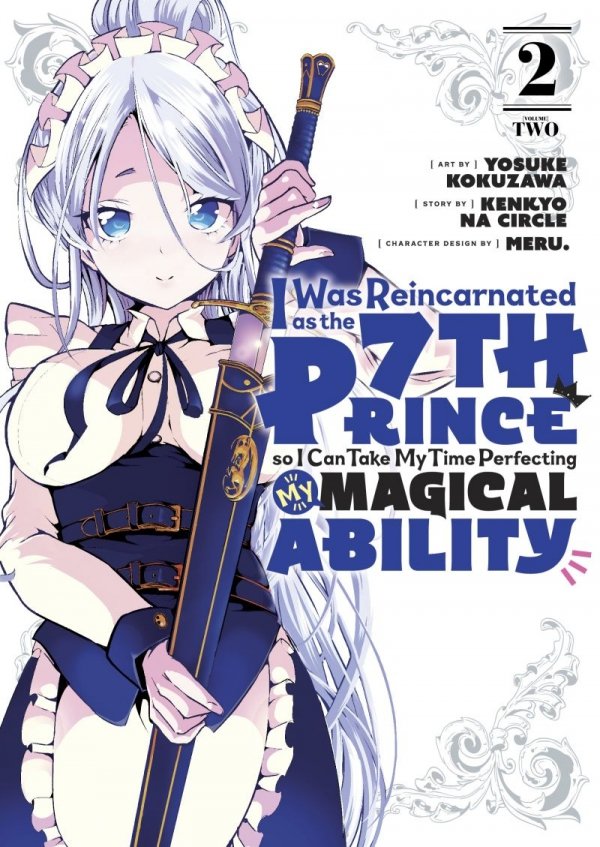 I WAS REINCARNATED AS THE 7TH PRINCE SO I CAN TAKE MY TIME PERFECTING MY MAGICAL ABILITY VOL 02 TP [9781646514977]