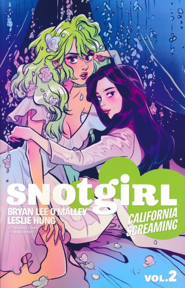 SNOTGIRL VOL 02 CALIFORNIA SCREAMING TP [9781534306615]