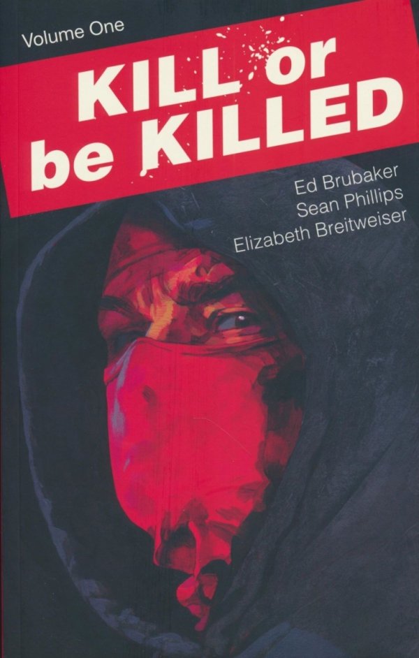 KILL OR BE KILLED VOL 01 TP [9781534300286]