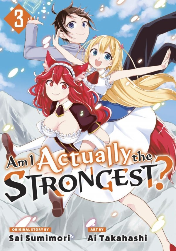 AM I ACTUALLY THE STRONGEST VOL 03 TP [9781646517725]