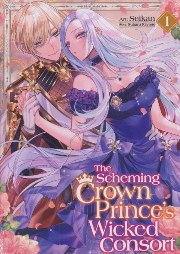 SCHEMING CROWN PRINCES WICKED CONSORT MANGA VOL 01 TP [9798895619421]