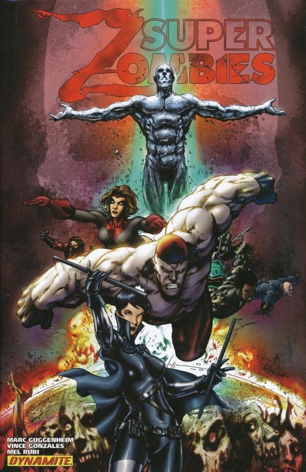 SUPER ZOMBIES VOL 01 HC [9781606900673]