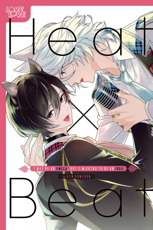 HEAT X BEAT I MAY BE AN OMEGA BUT IM GOING TO BE AN IDOL TP [9781427875365]