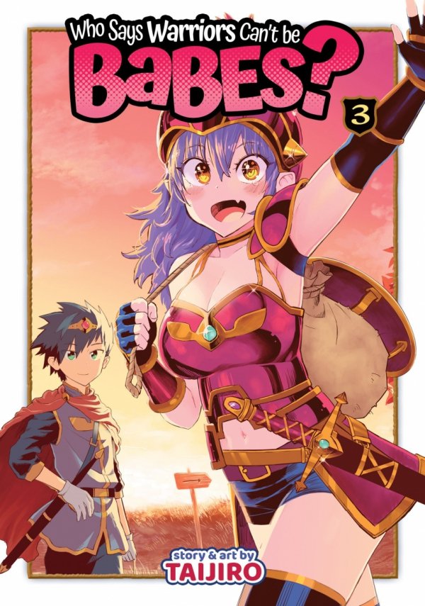 WHO SAYS WARRIORS CANT BE BABES VOL 03 TP [9781645059691]