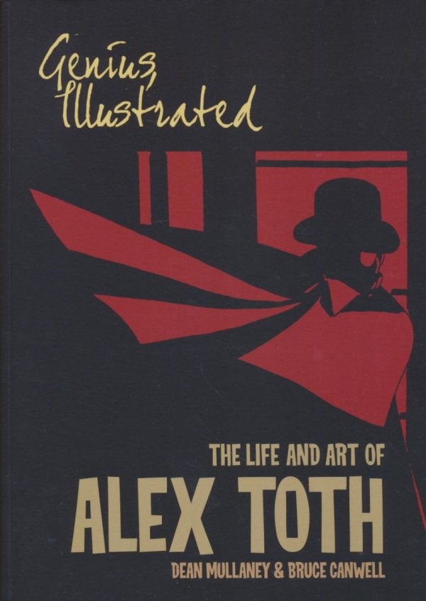 GENIUS ILLUSTRATED LIFE AND ART OF ALEX TOTH TP [9781684059577]