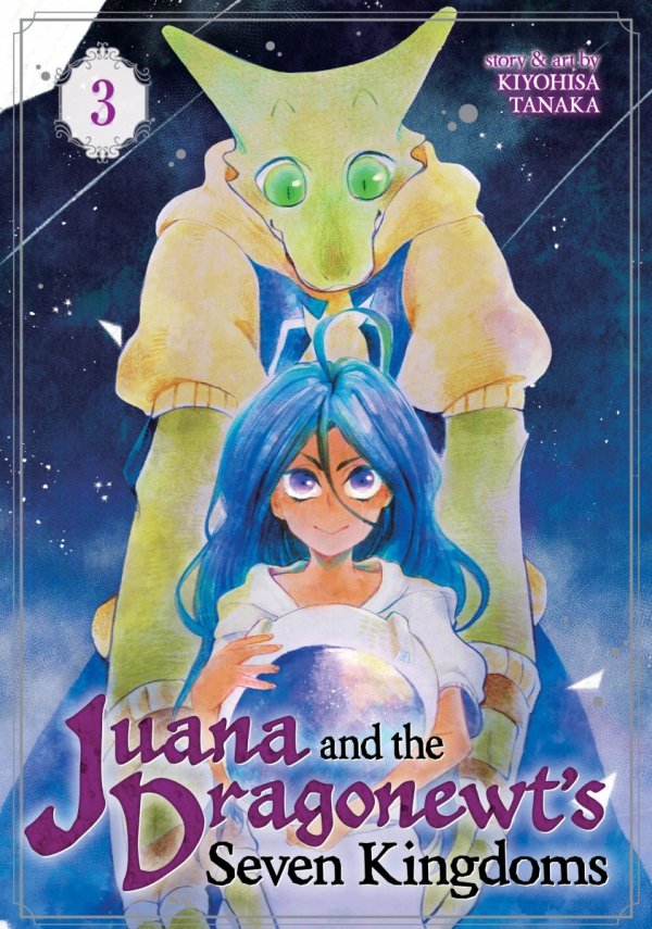 JUANA AND THE DRAGONEWTS SEVEN KINGDOMS VOL 03 TP [9781626929289]