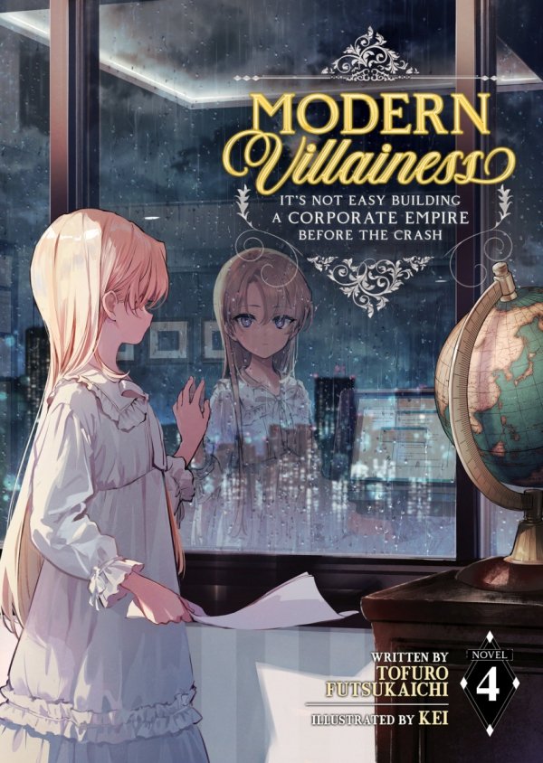 MODERN VILLAINESS ITS NOT EASY BUILDING A CORPORATE EMPIRE BEFORE THE CRASH LIGHT NOVEL VOL 04 TP [9781685796303]