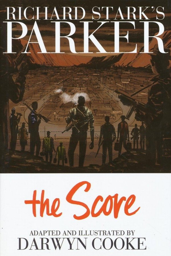 RICHARD STARKS PARKER VOL 03 THE SCORE HC [9781613772089] **promocja TOMY**
