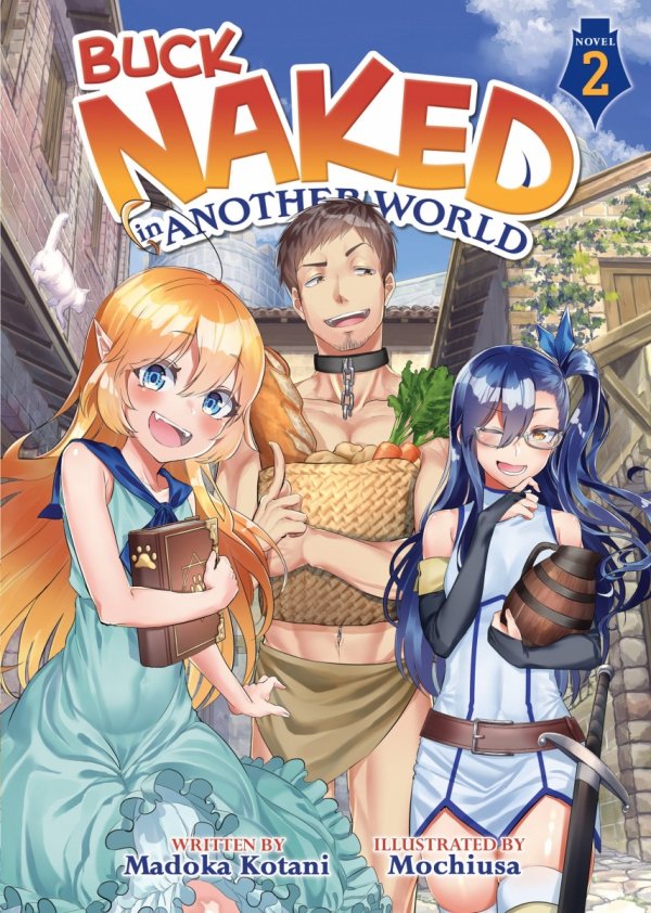 BUCK NAKED IN ANOTHER WORLD LIGHT NOVEL VOL 02 TP [9781645057505]