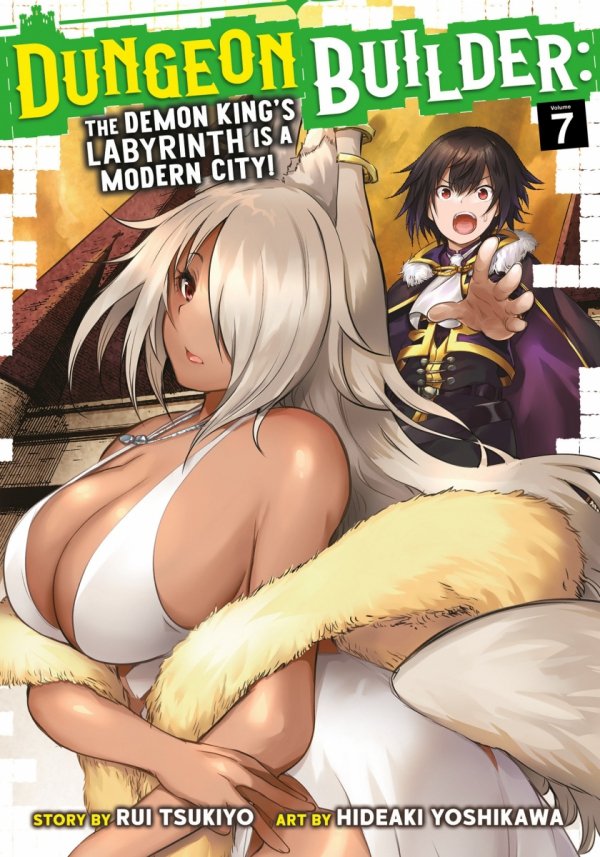 DUNGEON BUILDER THE DEMON KINGS LABYRINTH IS A MODERN CITY VOL 07 TP [9781638587736]