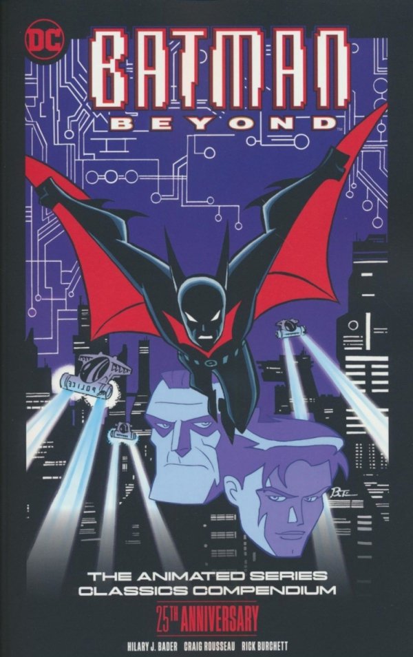 BATMAN BEYOND THE ANIMATED SERIES CLASSICS COMPENDIUM 25TH ANNIVERSARY EDITION TP [9781779525697] **promocja TOMY**