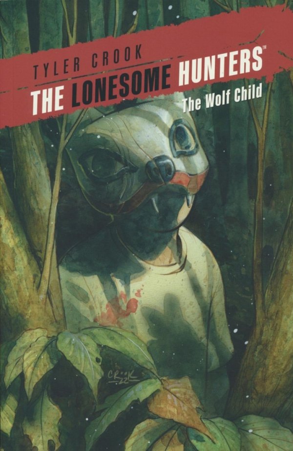 LONESOME HUNTERS WOLF CHILD TP [9781506736891]