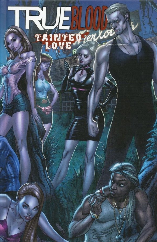 TRUE BLOOD VOL 02 TAINTED LOVE HC [9781613770191]