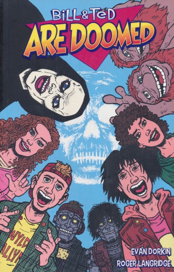 BILL AND TED ARE DOOMED TP [9781506722528]