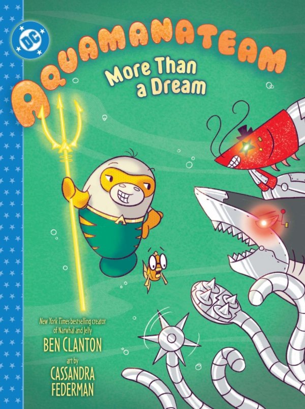 AQUAMANATEAM MORE THAN A DREAM HC [9781799506713]