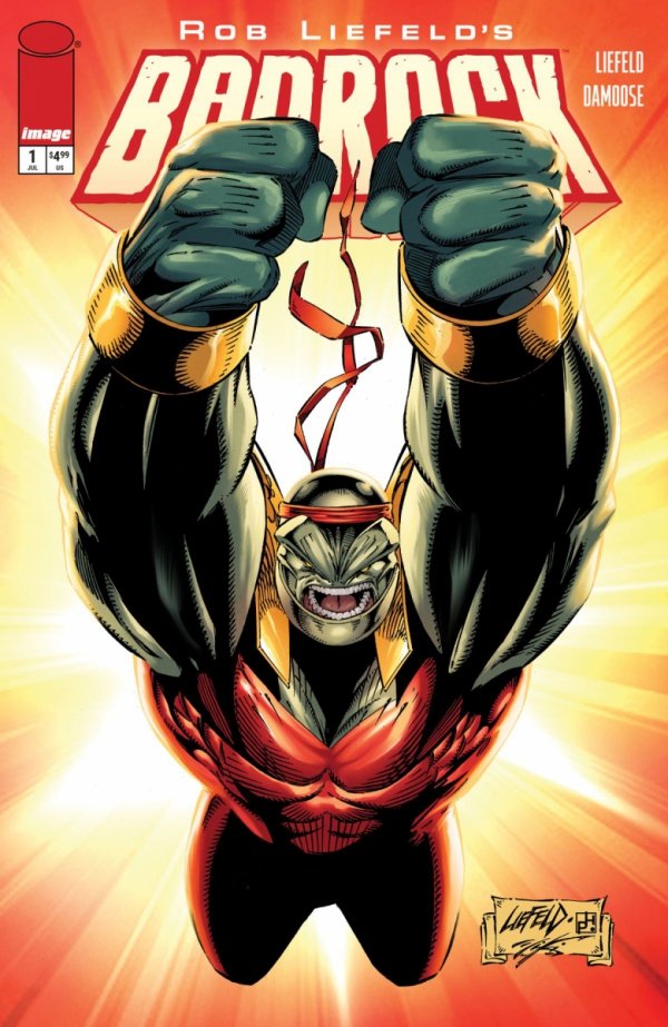 BADROCK #1 CVR D ROB LIEFELD LEGACY VAR [70985304712400141]